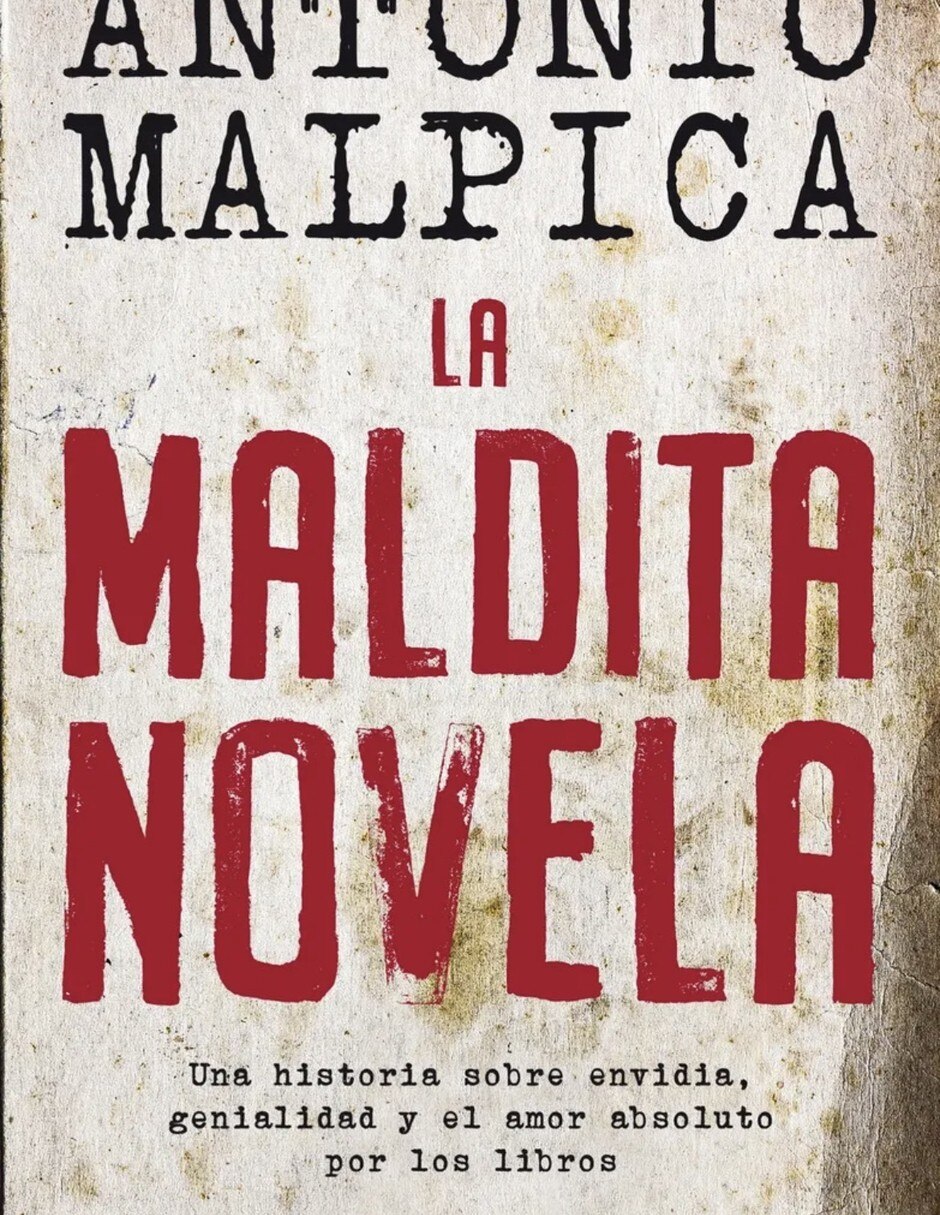 Libro La Maldita Novela de Antonio Malpica Libro La Maldita Novela de Antonio Malpica